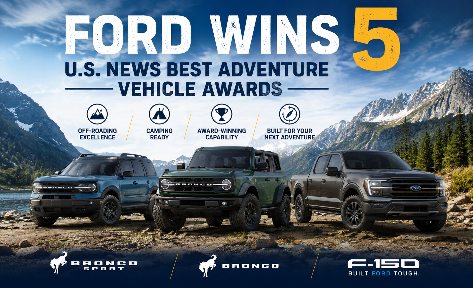 Ford Bronco Sport, Bronco, and F-150 celebrating five U.S. News Best Adventure Vehicle Awards.
